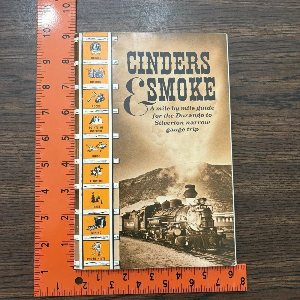 Vintage Cinders & Smoke: A Mile By Mile Guide Durango Silverton Narrow Gauge RR